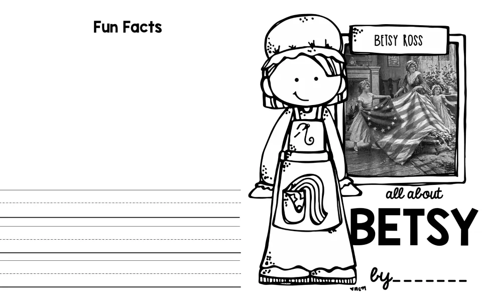 Betsy Ross mini book cover and Fun Facts section, with a flag-sewing scene and space for the student's name