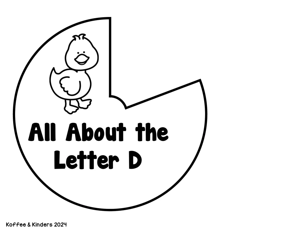 Letter D top cover piece: a duckling to color above 'All About the Letter D', cut out with a wedge window