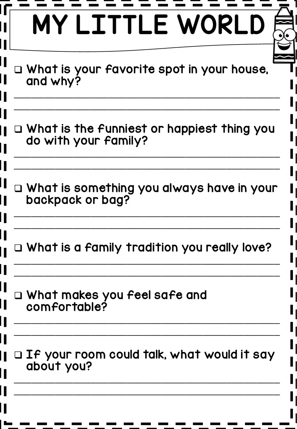 My Little World: students write about a favorite spot at home, family fun and traditions, and what makes them feel safe