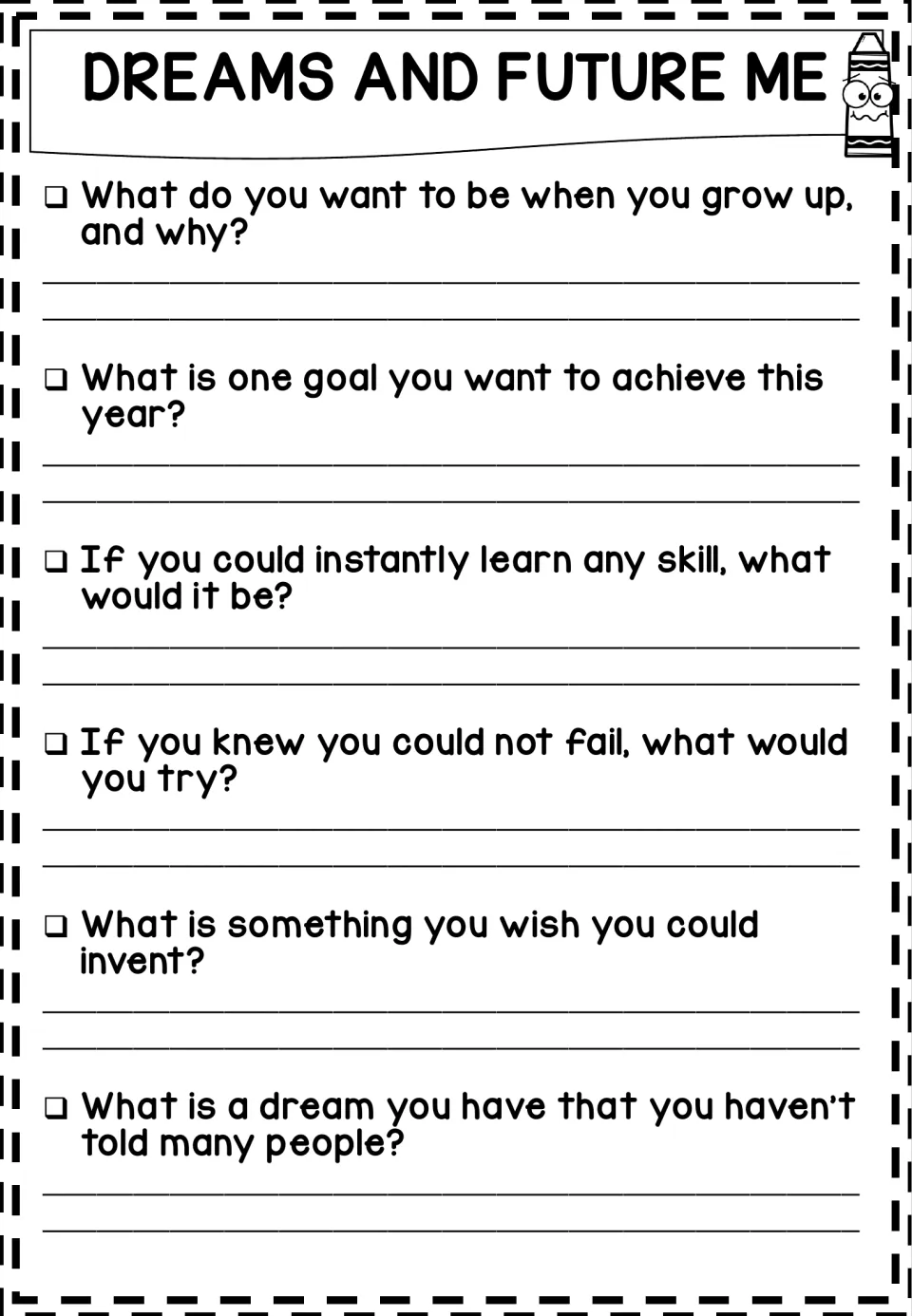 Dreams and Future Me: students write about a future career, a goal for this year, a skill to learn and something to invent