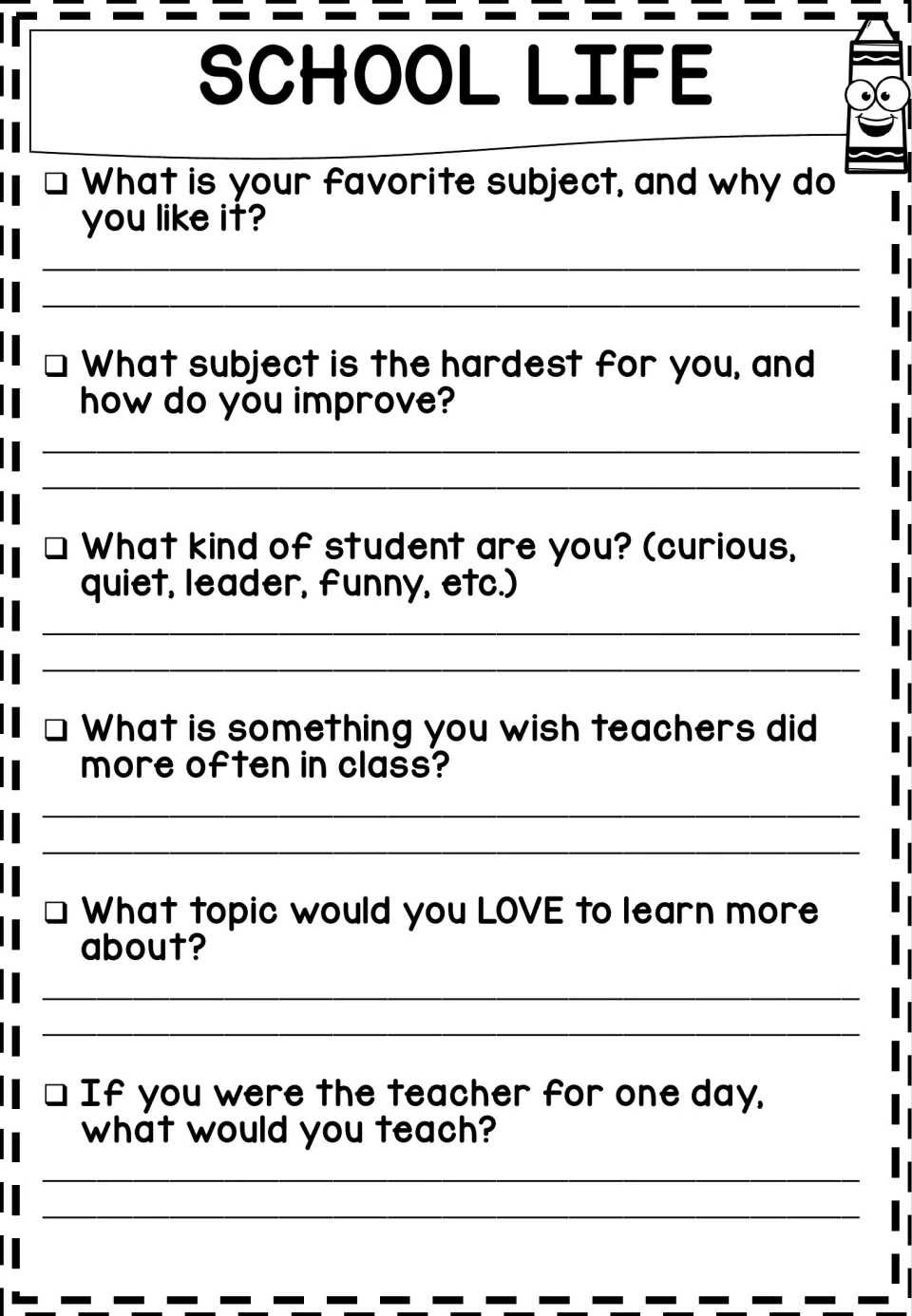School Life: students write about their favorite and hardest subjects, what kind of student they are and what they'd teach