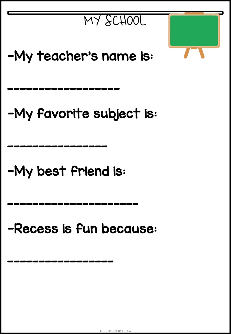 My School: students write their teacher's name, favorite subject and best friend, and finish Recess is fun because