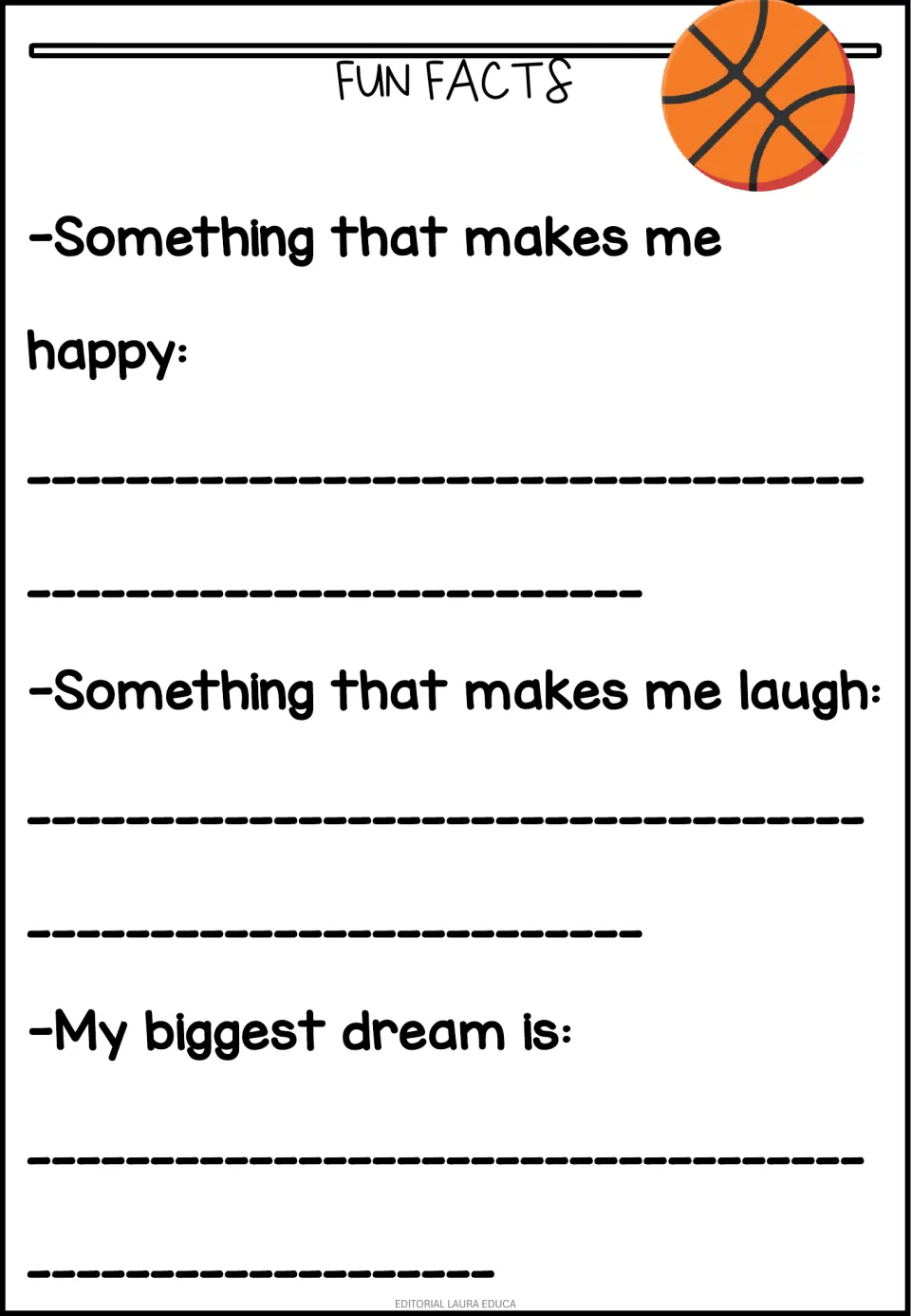 Fun Facts: students write about something that makes them happy, something that makes them laugh and their biggest dream