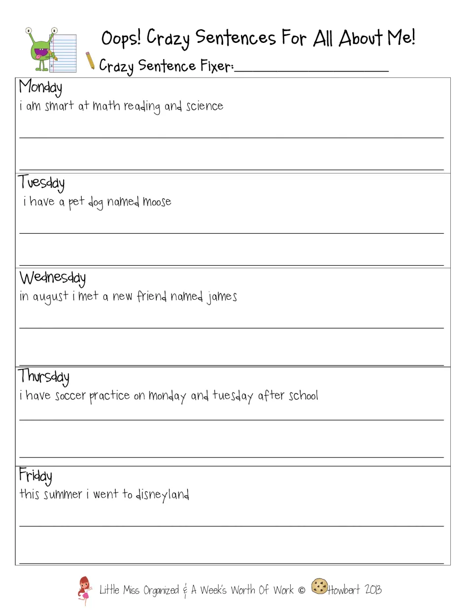 Crazy sentences: students fix capitals and punctuation in five daily sentences, such as 'i have a pet dog named moose'