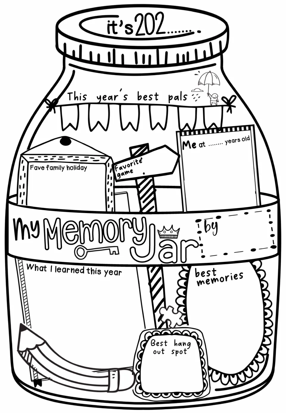 My Memory Jar: students record best pals, a favorite game, family holiday, what they learned and best memories of the year