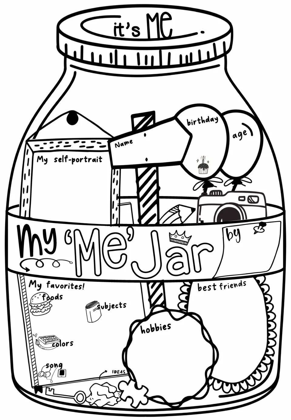 My 'Me' Jar: students draw a self-portrait and add their name, birthday, age, favorite foods, hobbies and best friends