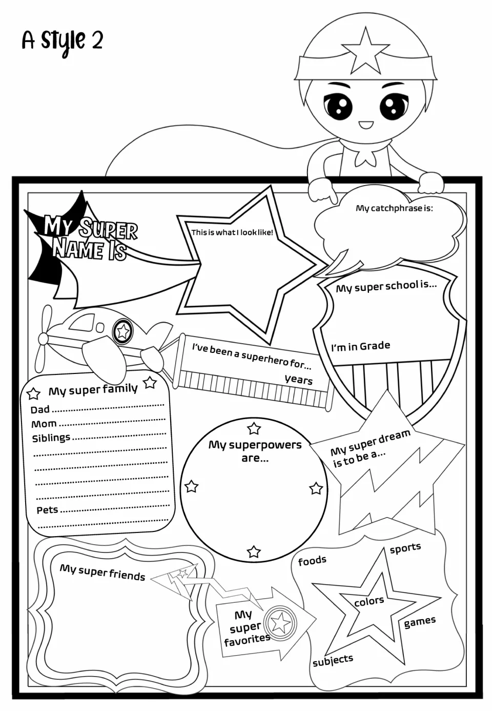 A Style 2 superhero profile asks for a super name, catchphrase, family, superpowers, dreams, and favorites