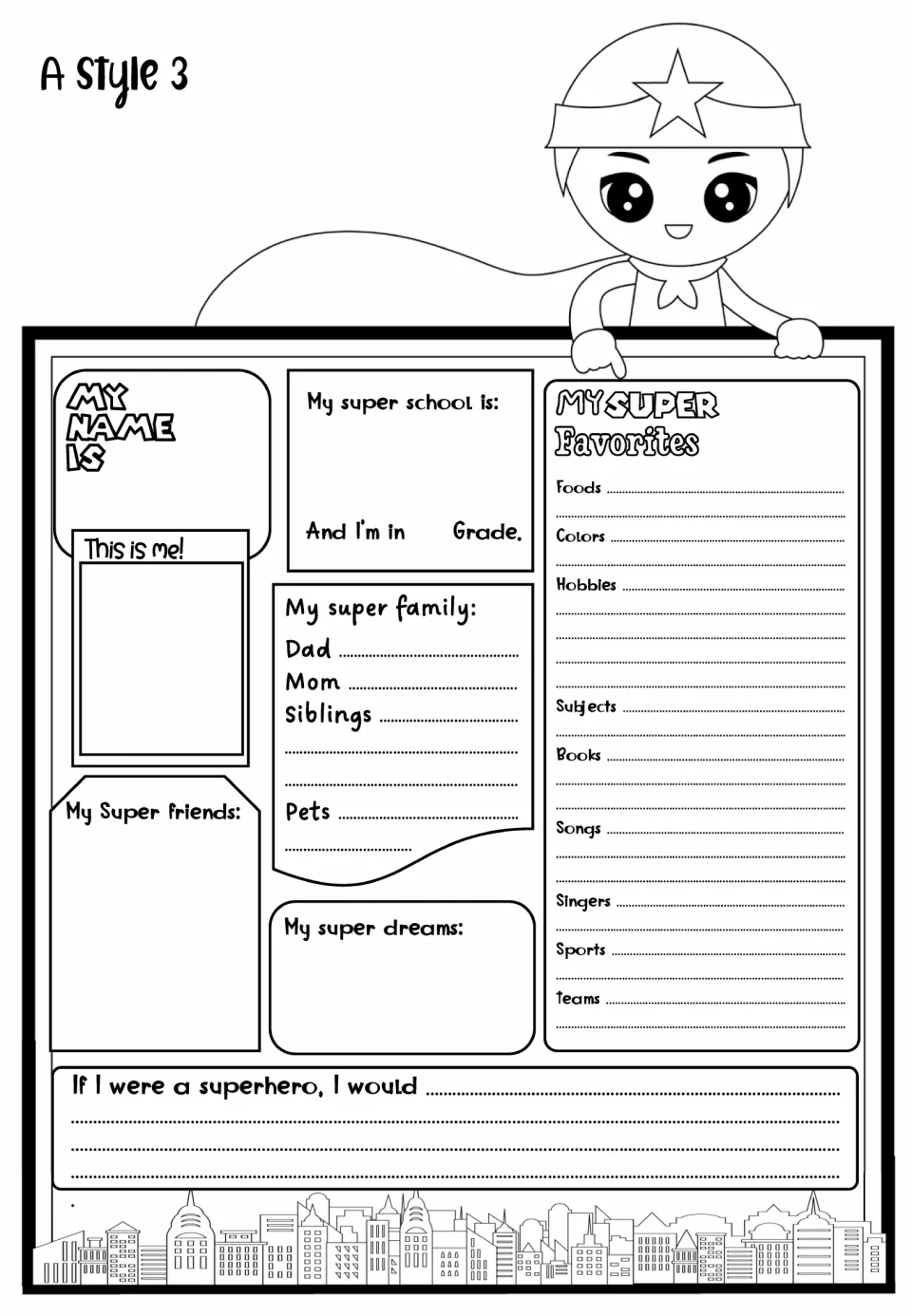 A Style 3 student profile covers family, friends, dreams, favorites, and “If I were a superhero, I would”