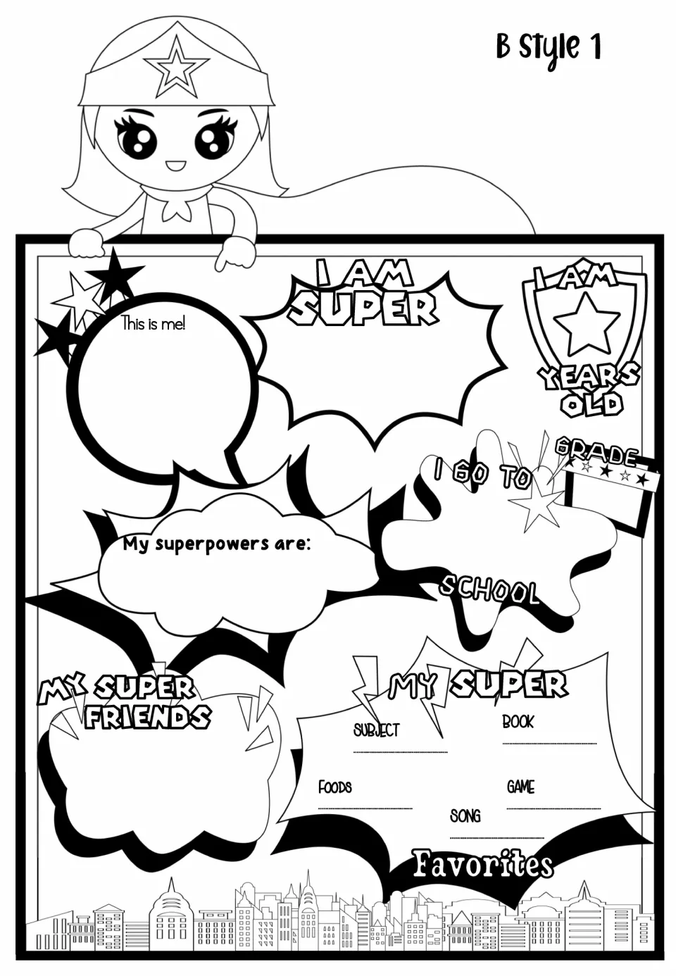 B Style 1 superhero profile includes a self-portrait, age, school, grade, personal superpowers, and favorites