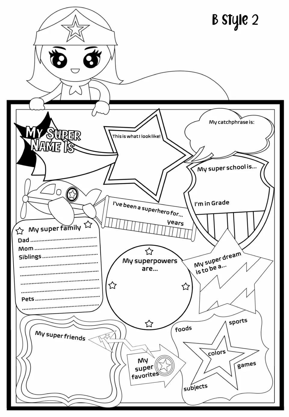 B Style 2 superhero profile includes a super name, self-portrait, catchphrase, family, dream, and favorites