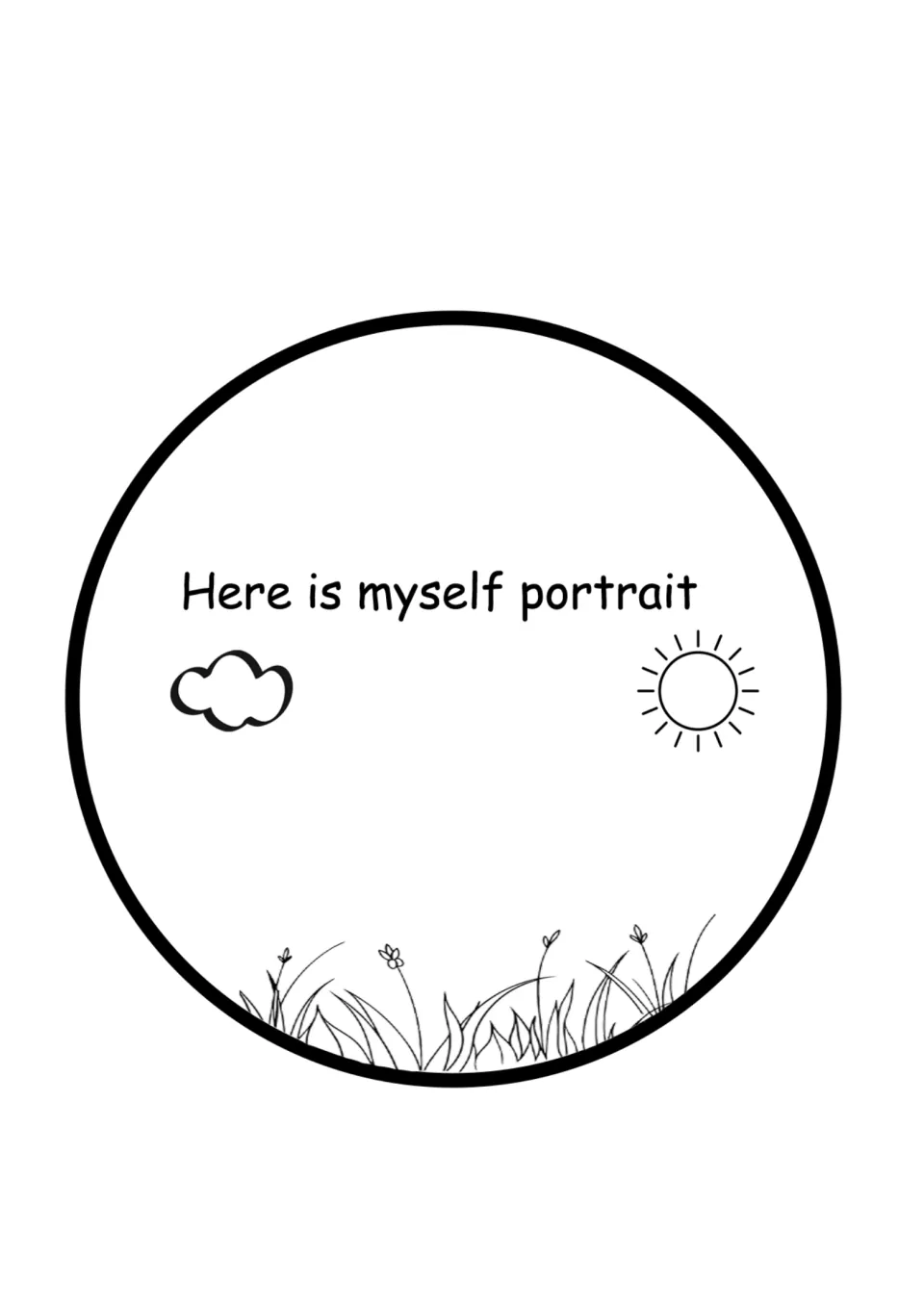 Self-portrait page: Here is myself portrait, with a cloud, sun and grass framing space for students to draw themselves