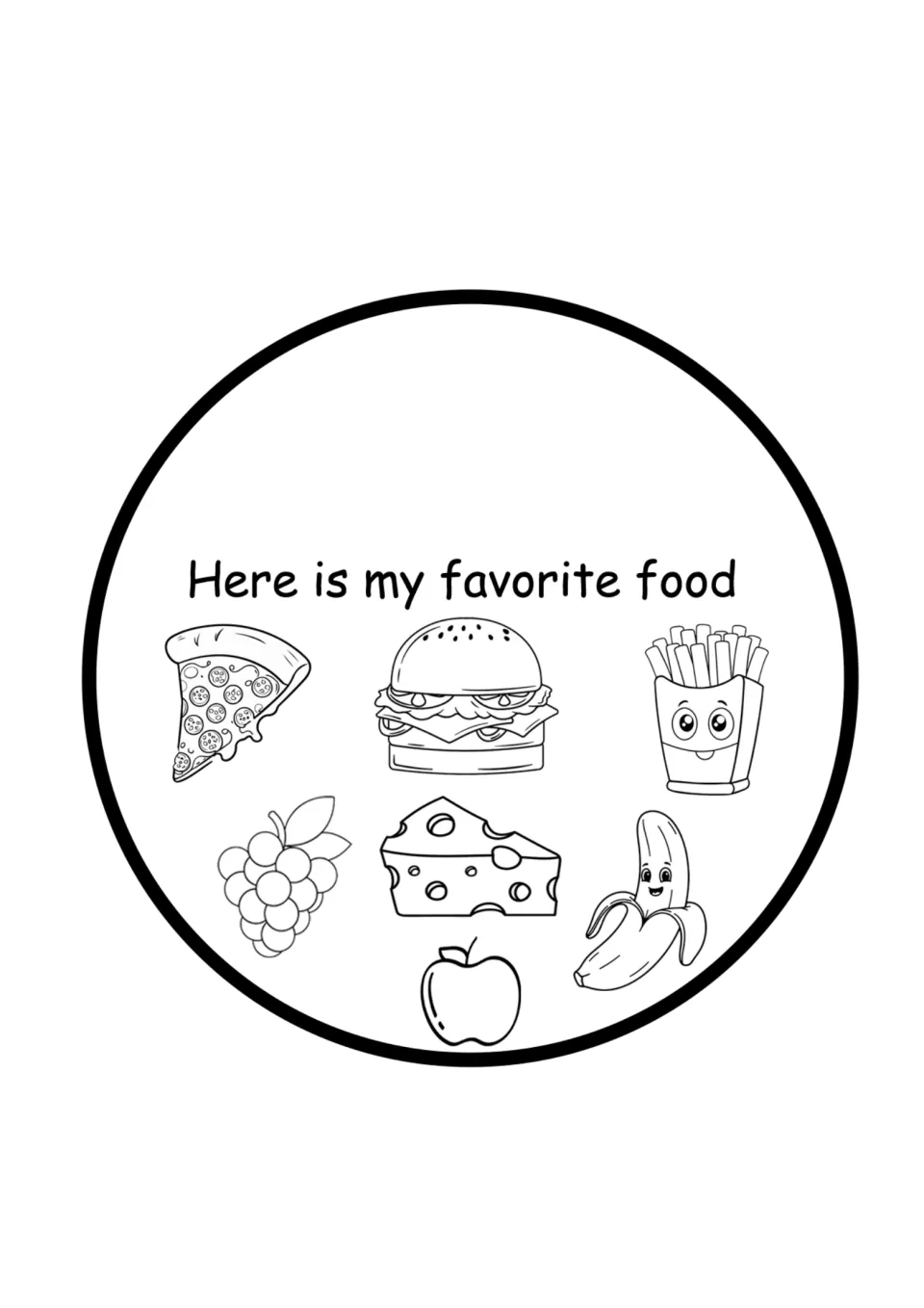 Favorite food page: Here is my favorite food, showing pizza, burger, fries, grapes, cheese, banana and apple to color