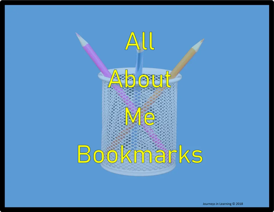 All About Me Bookmarks cover: yellow title over a mesh cup of colored pencils, Journeys in Learning 2018