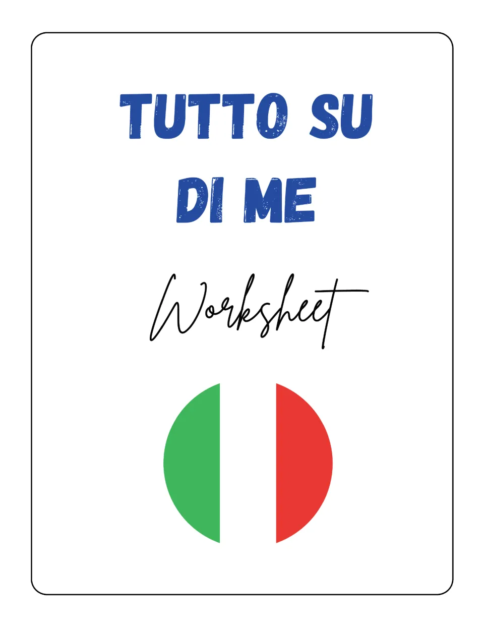 Cover: Tutto su di me worksheet in Italian, with the title in blue letters above a round Italian flag