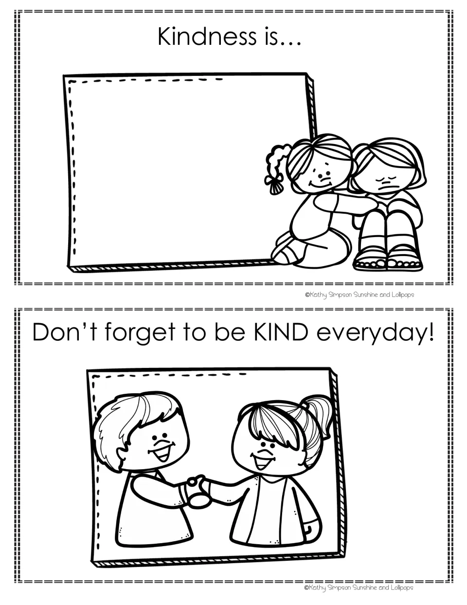 Kindness booklet includes the writing starter “Kindness is…” and the quote “Don’t forget to be KIND everyday!”