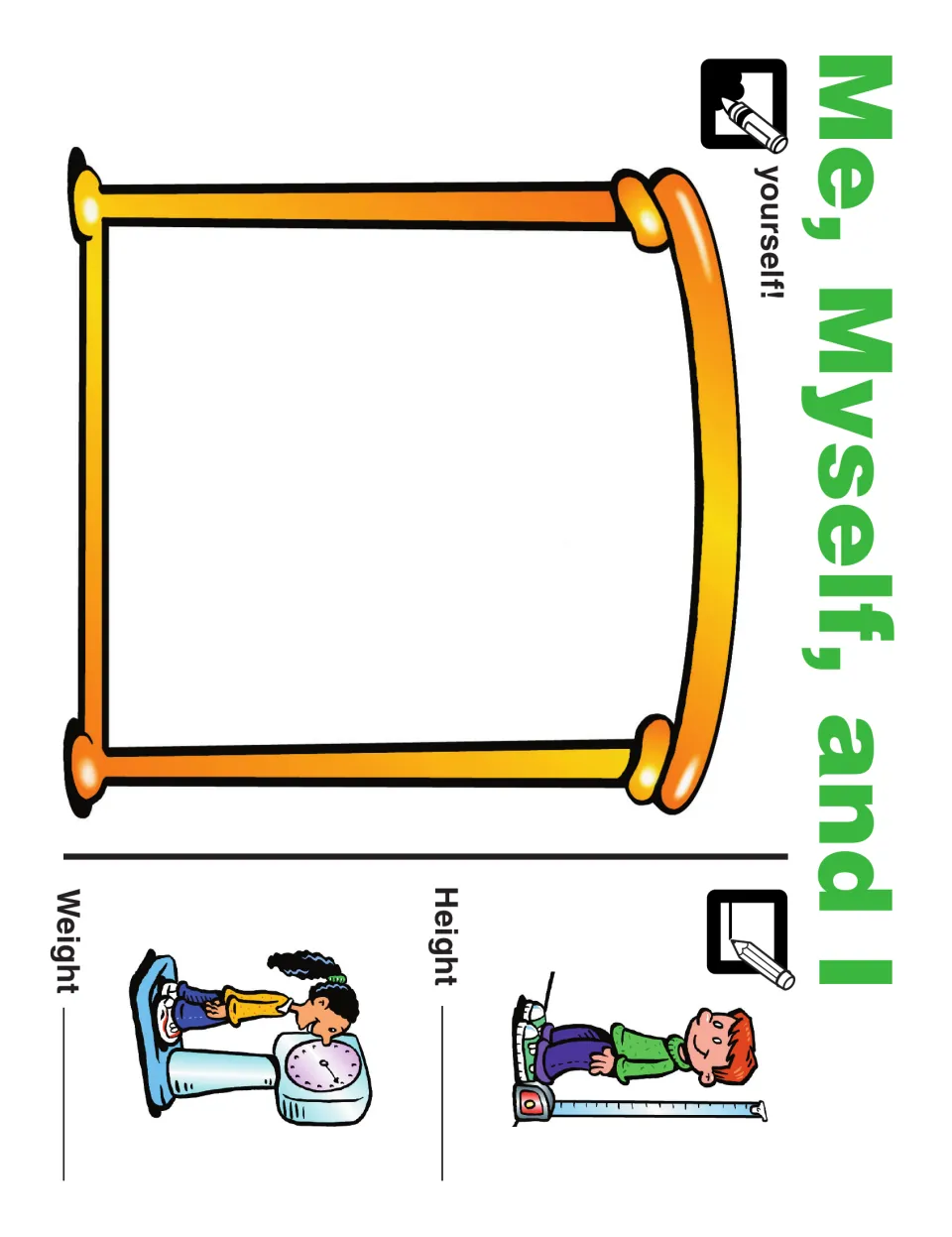 Me, Myself, and I activity: draw yourself and record height and weight beside measuring and scale pictures