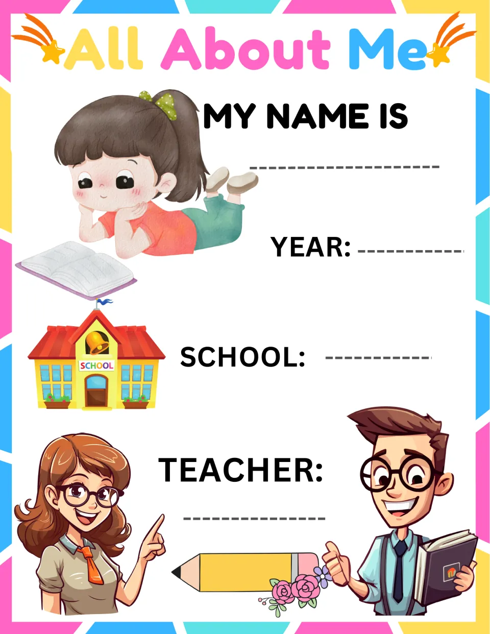 All About Me poster: students fill in their name, the school year, their school and their teacher's name