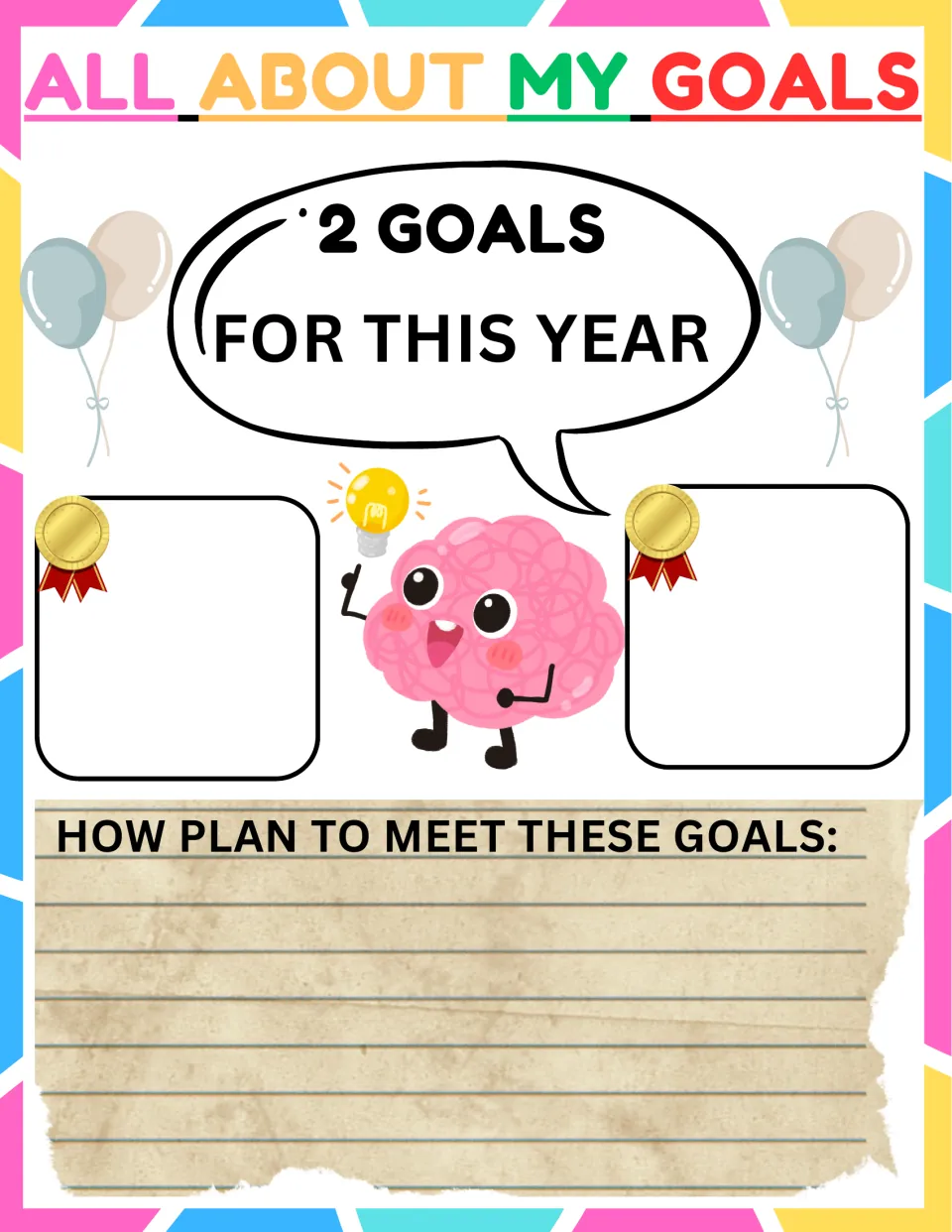 All About My Goals: students record 2 goals for this year beside gold medals, then write how they plan to meet these goals