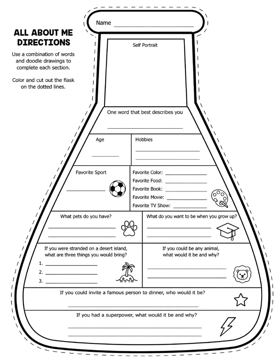 All About Me flask: students write and doodle a self portrait, hobbies, favorites, pets, dream job and a superpower