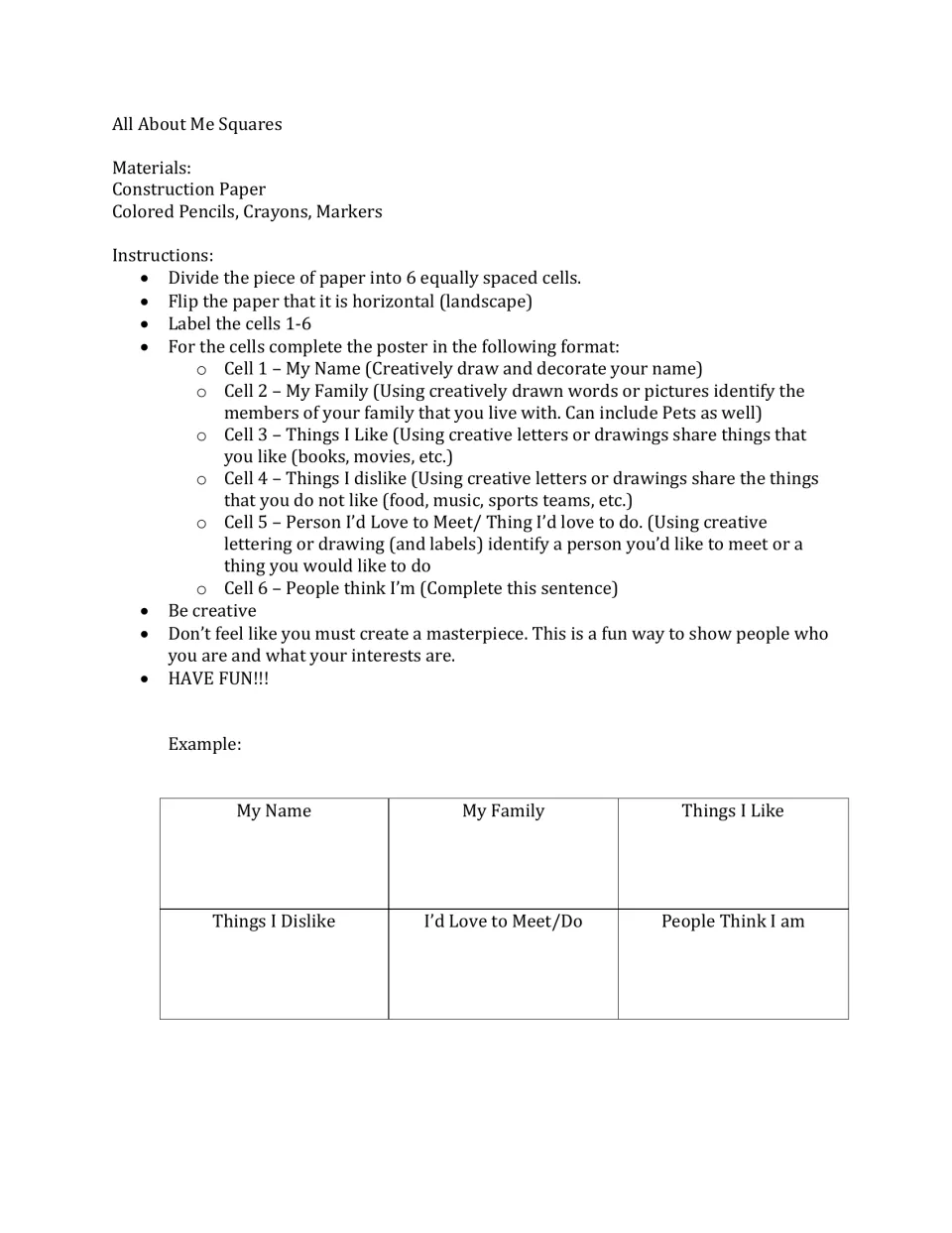 All About Me Squares directions: students split paper into 6 sections to draw their name, family, likes and dislikes