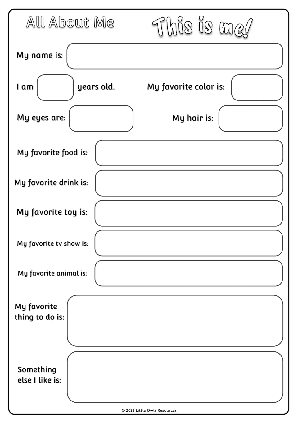 Black-and-white favorites form: students fill in name, age, eyes, hair, favorite things and something else they like