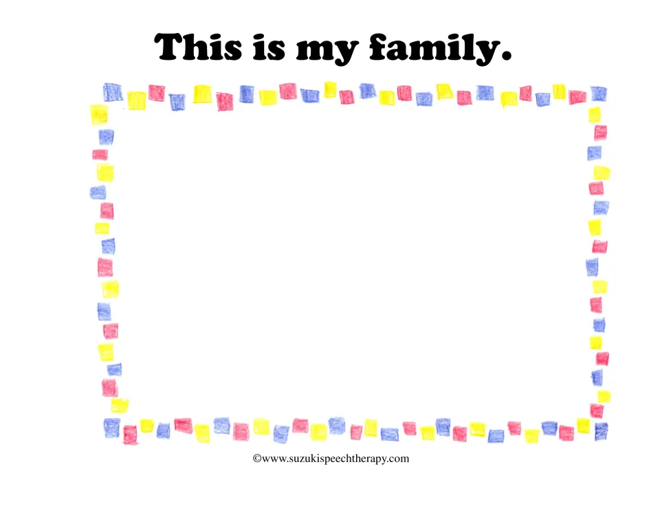Family drawing page headed 'This is my family.': students draw the people in their family in the space below