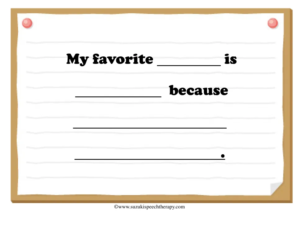 Open favorites prompt: students choose their own topic in 'My favorite ___ is ___ because ___' and write a reason