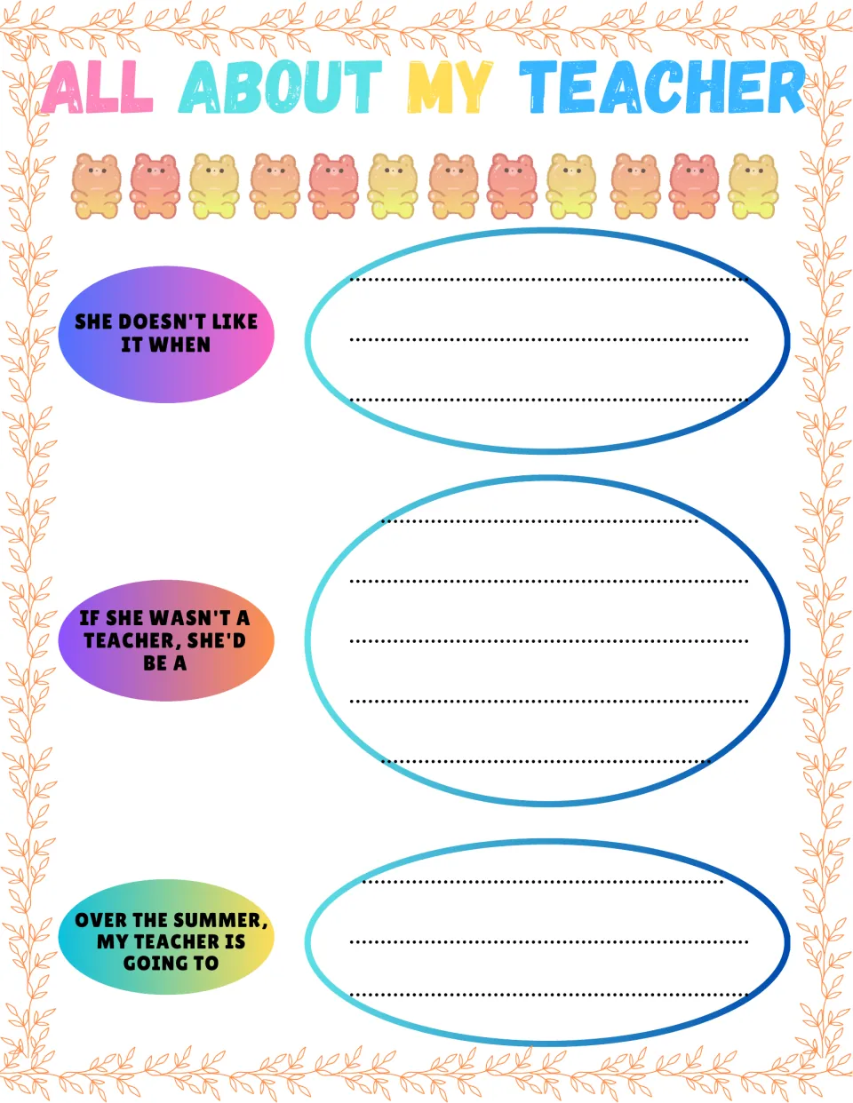 More teacher prompts: students write what she dislikes, what she'd be if not a teacher and her summer plans
