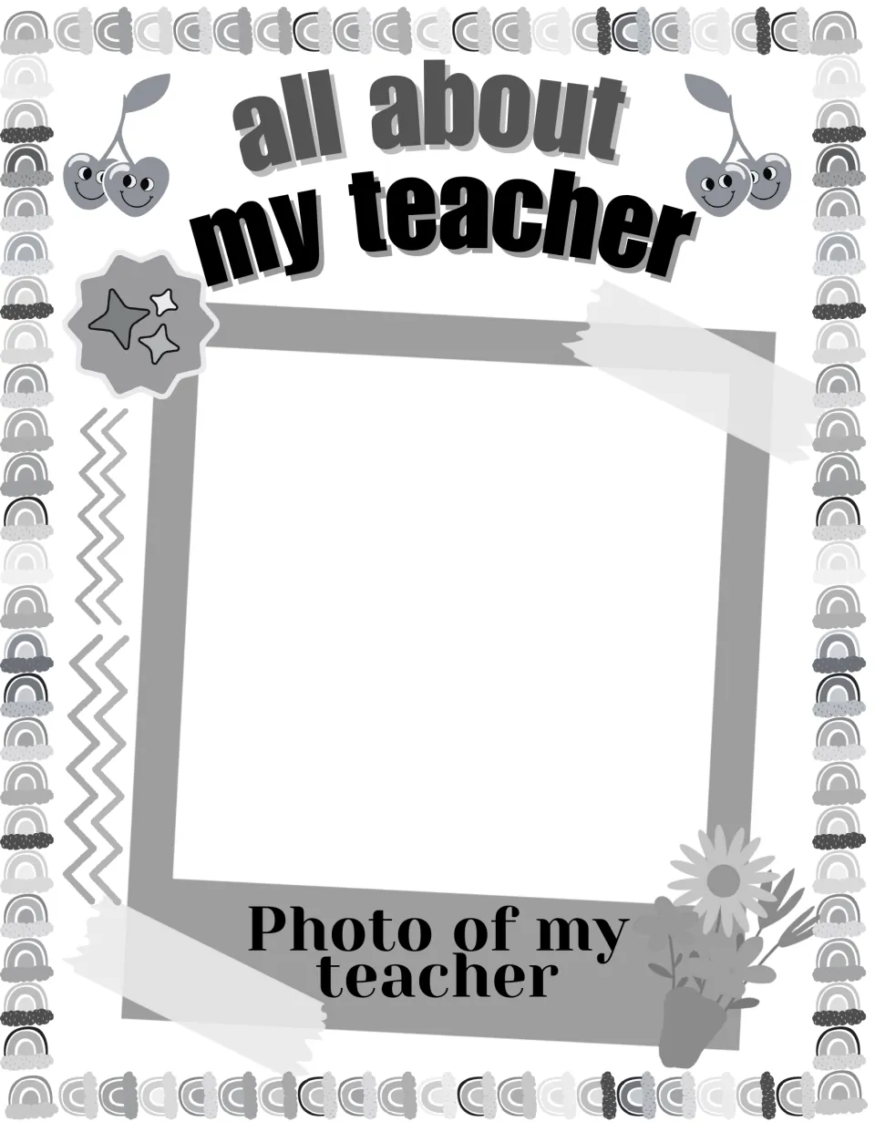 All about my teacher photo page: students draw or attach a picture of their teacher in the space labeled Photo of my teacher