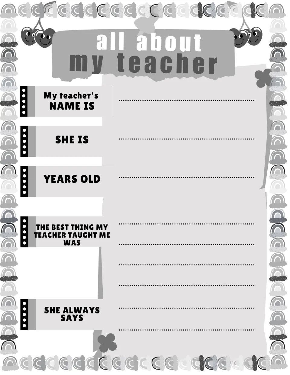 Teacher facts prompts: students write their teacher's name and age, the best thing she taught them, and what she always says