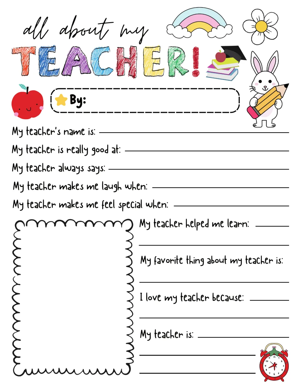 All about my teacher questionnaire on plain white: students finish prompts like My teacher always says and draw a picture