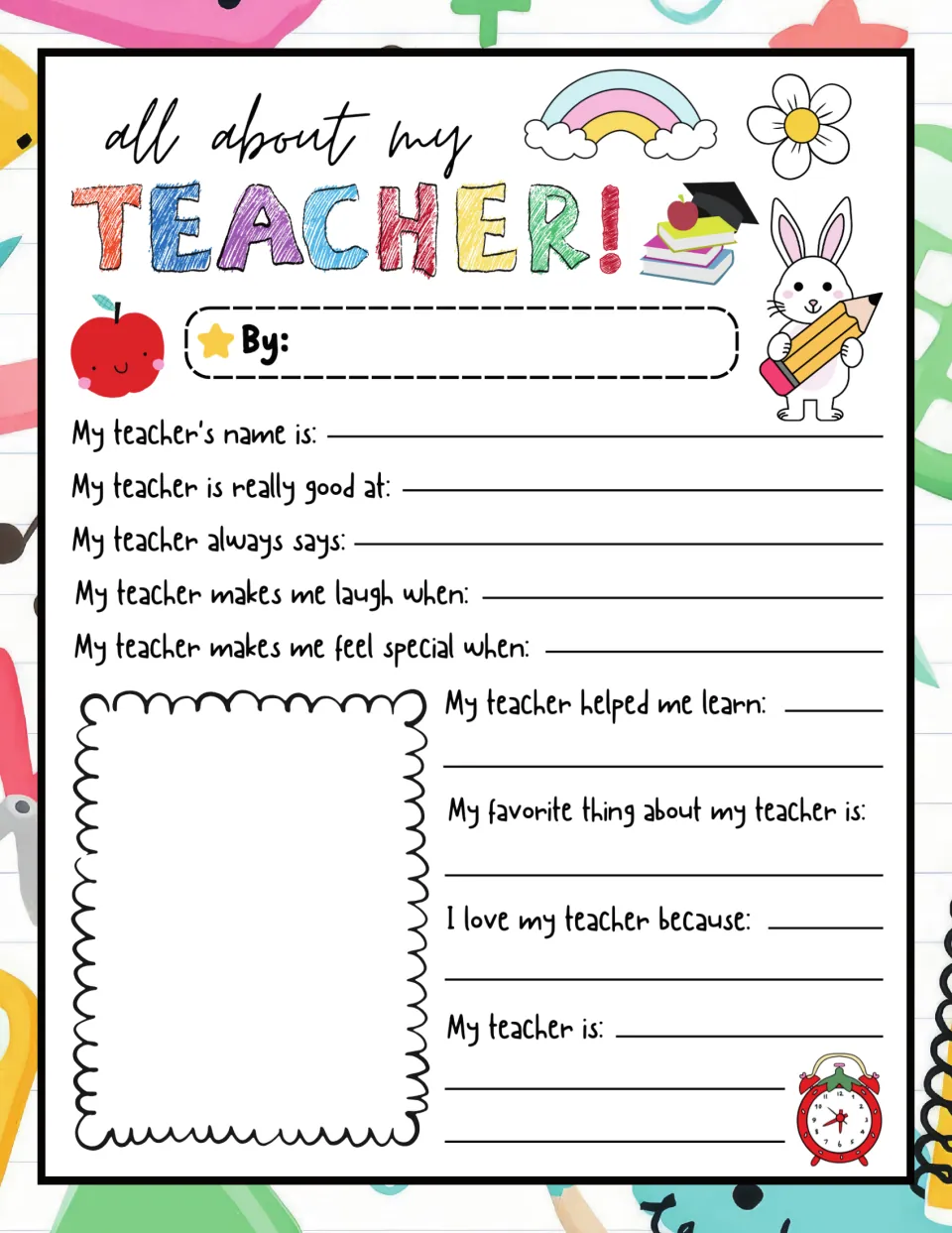 School-supplies background version: students explain I love my teacher because and list words for My teacher is
