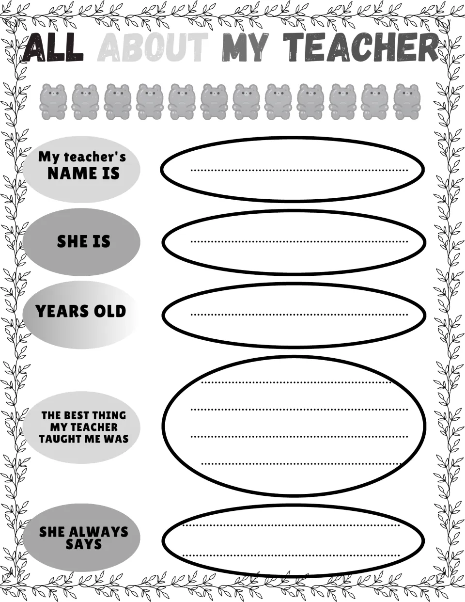 Teacher facts prompts: students write her name, age, the best thing she taught them and what she always says