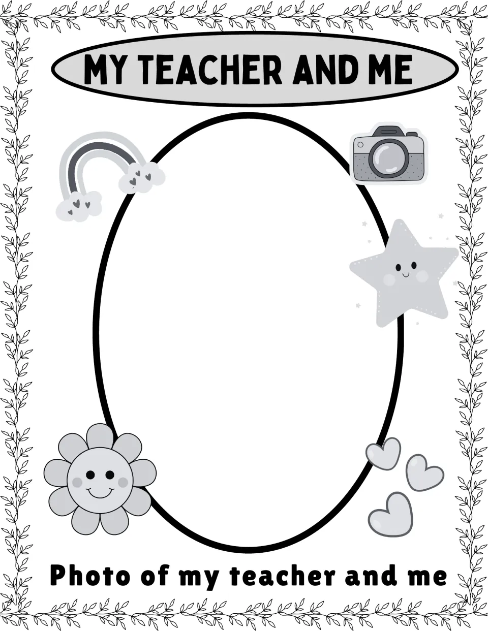 My Teacher and Me photo page: students add a picture of themselves with their teacher in the oval frame
