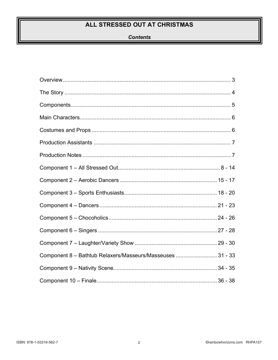 Table of contents: overview, story, main characters, props, production notes and Components 1–10 of the play