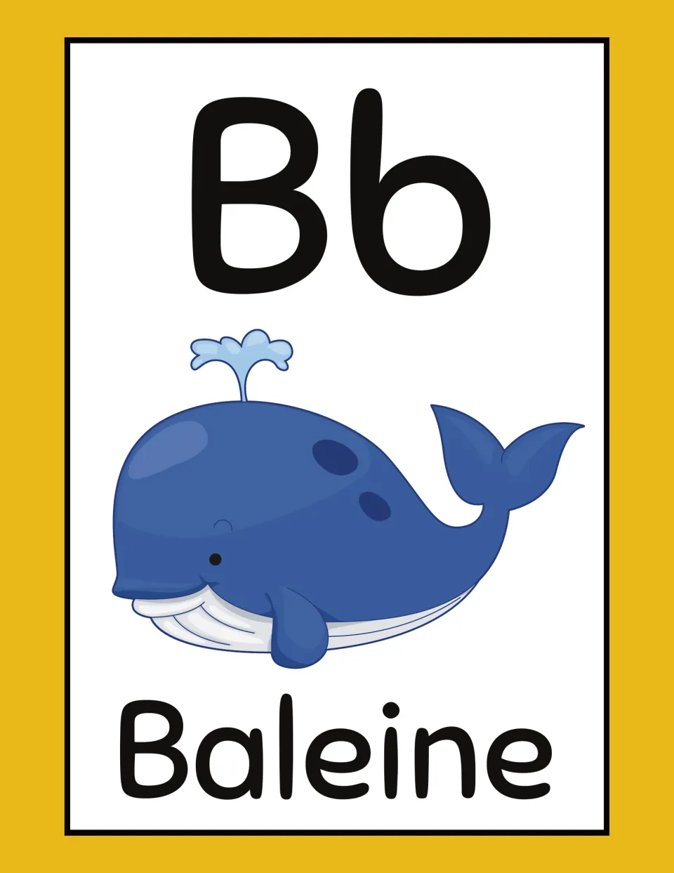 French animal alphabet flashcard for B: uppercase B, lowercase b, and 'Baleine' (whale) with a whale illustration