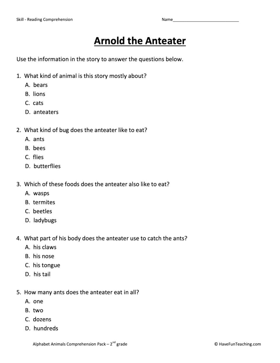 Arnold the Anteater comprehension test asks five questions about the animal, his food, and catching ants