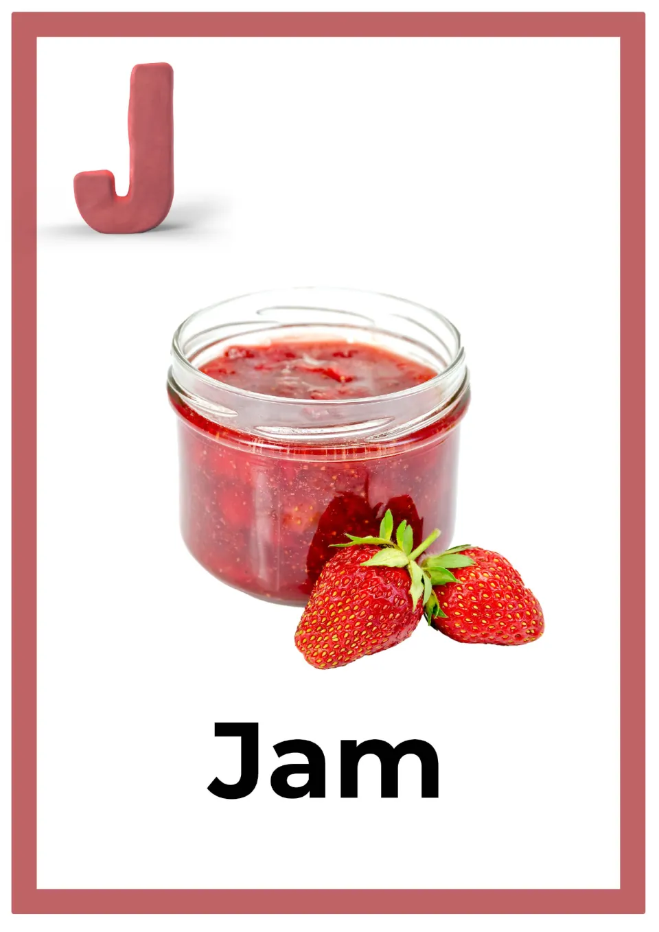 Letter J alphabet card: a pink clay capital J above a photo of a jar of strawberry jam with two strawberries, labeled Jam