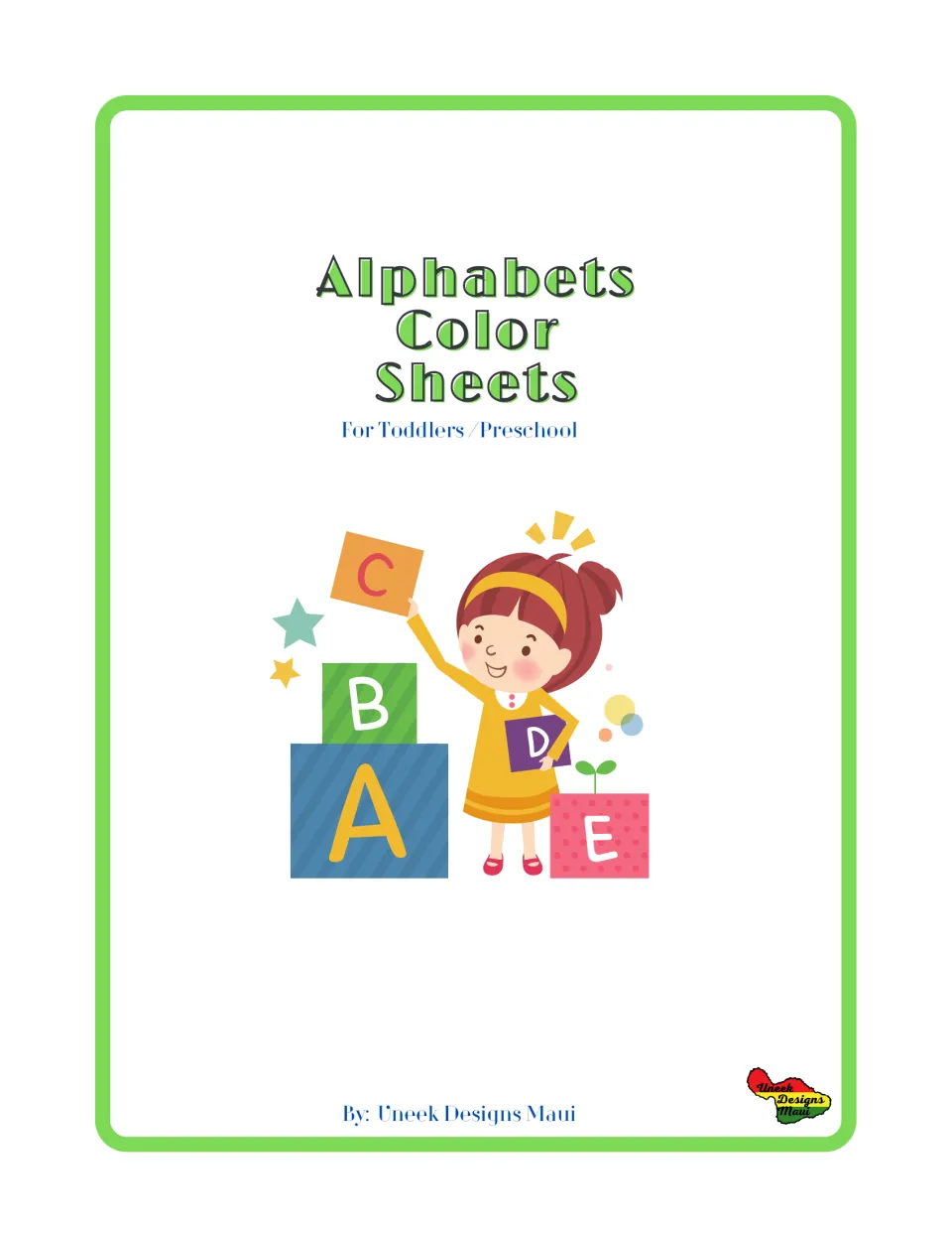 Cover of Alphabets Color Sheets for toddlers and preschool, showing a girl with A, B, C, D and E letter blocks