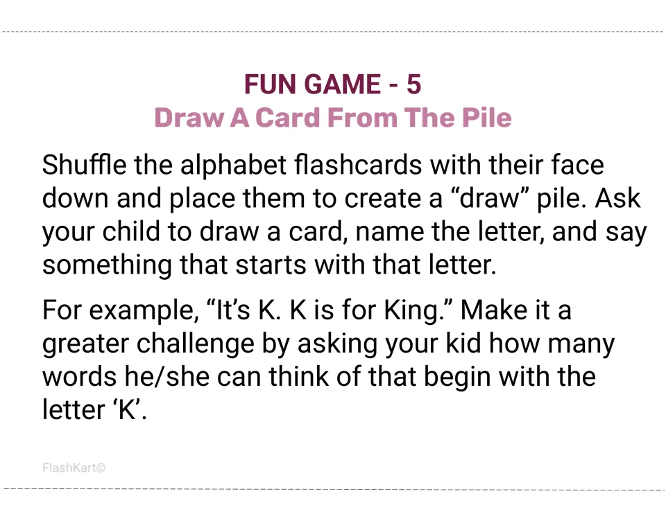 Draw A Card From The Pile game: children draw a card, name the letter and say a word that starts with it: K for King