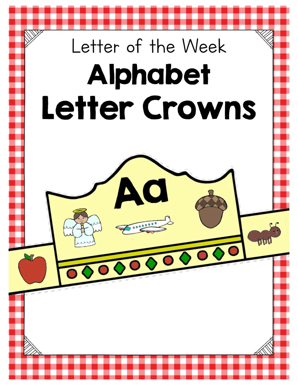 Alphabet Letter Crowns cover shows a completed Aa crown with apple, angel, airplane, acorn, and ant pictures.