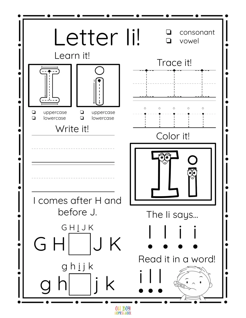 Letter Ii worksheet: trace and write I and i, color the letters, complete alphabet order, and read ill