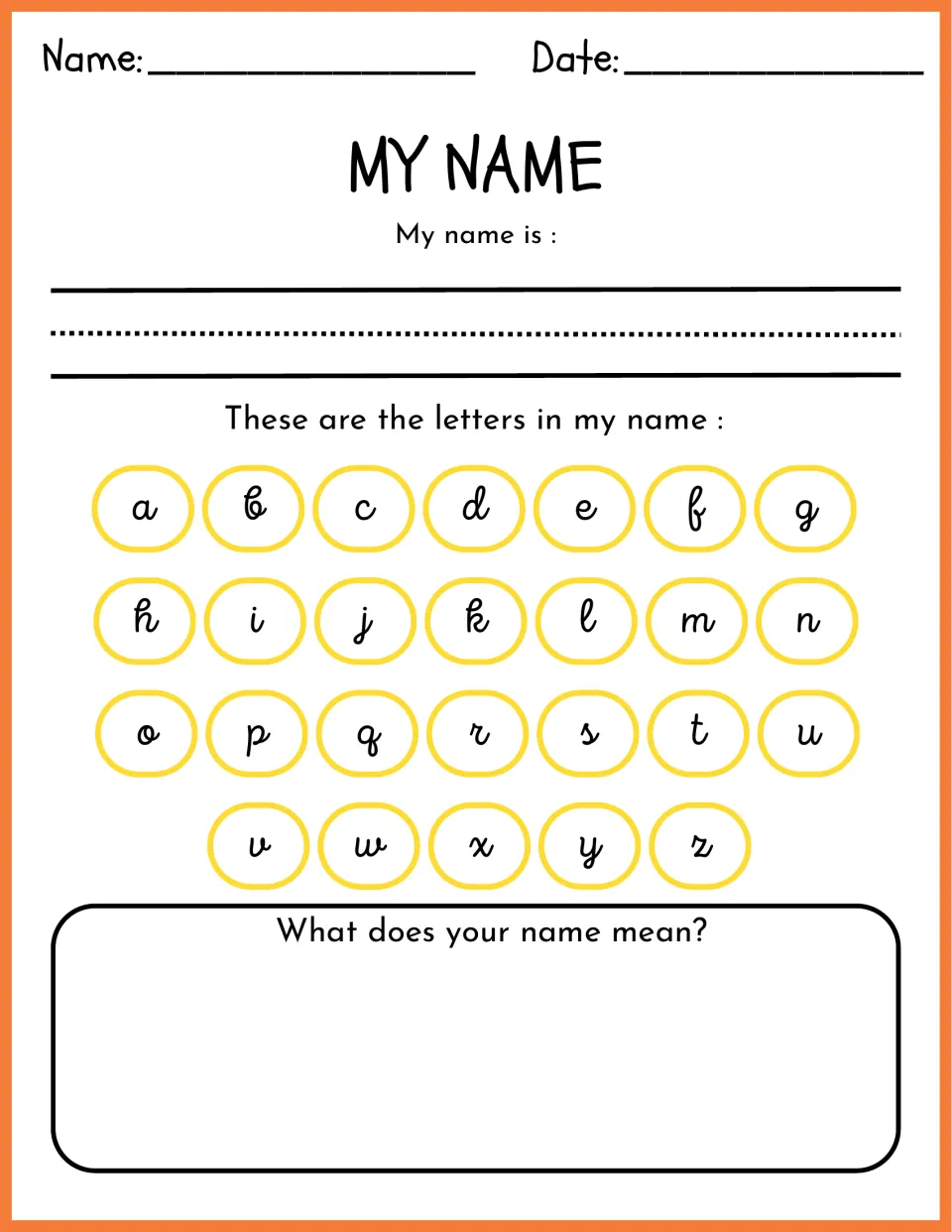 My Name page: students write their name, mark its letters on a cursive a-z alphabet and tell what their name means