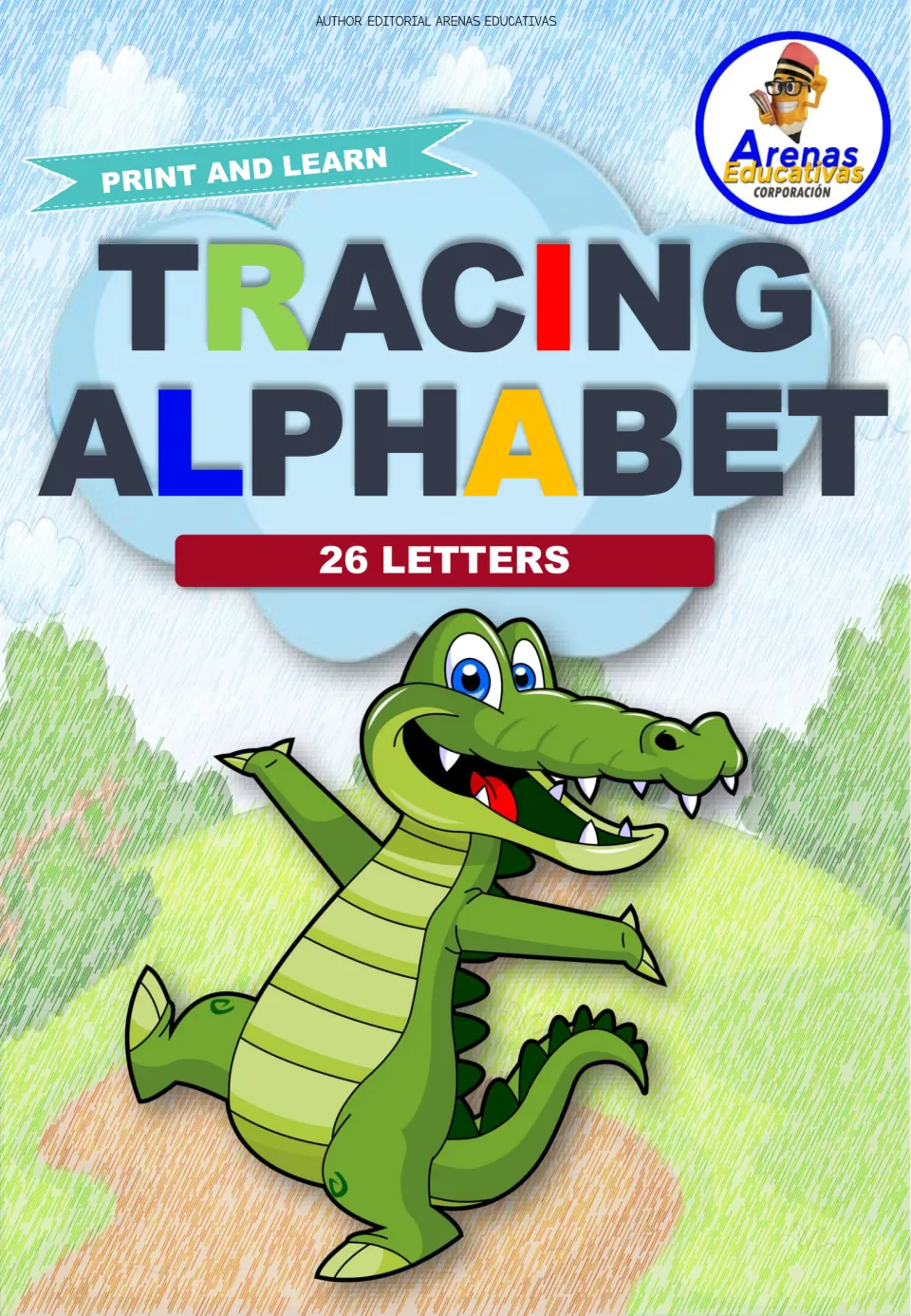 Tracing Alphabet cover: Print and Learn, 26 letters, shown with a smiling cartoon crocodile on a grassy hill path