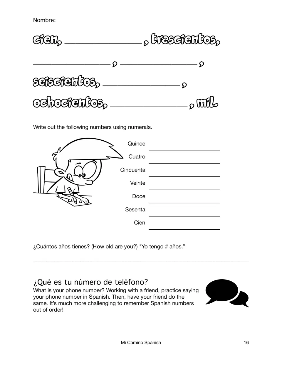 Counting by 100s to mil fill-in, writing numerals for Spanish number words like quince and sesenta, and stating your age