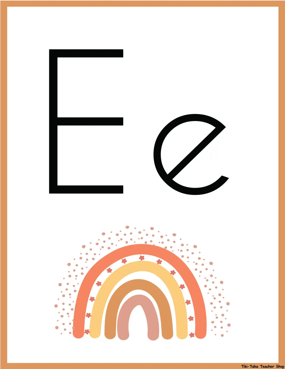 Letter E poster: big uppercase E and lowercase e above a peach and mustard rainbow framed by a spray of pink dots