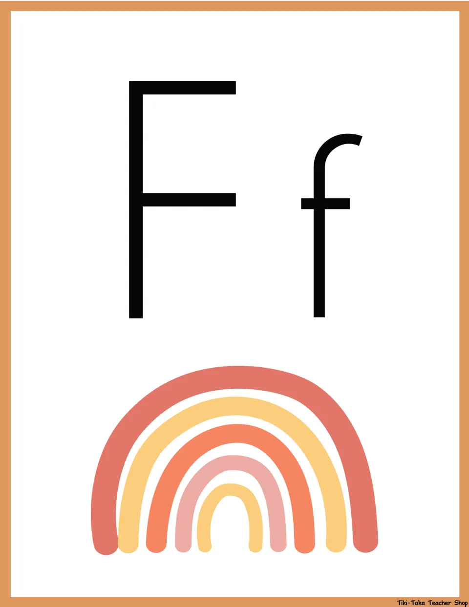 Letter F poster: uppercase F and lowercase f in simple print above a plain six-band coral, yellow and blush rainbow