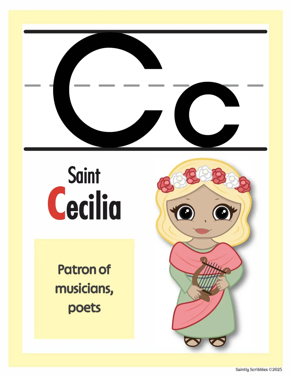 Alphabet poster for uppercase C and lowercase c: Saint Cecilia, patron of musicians and poets, holding a lyre