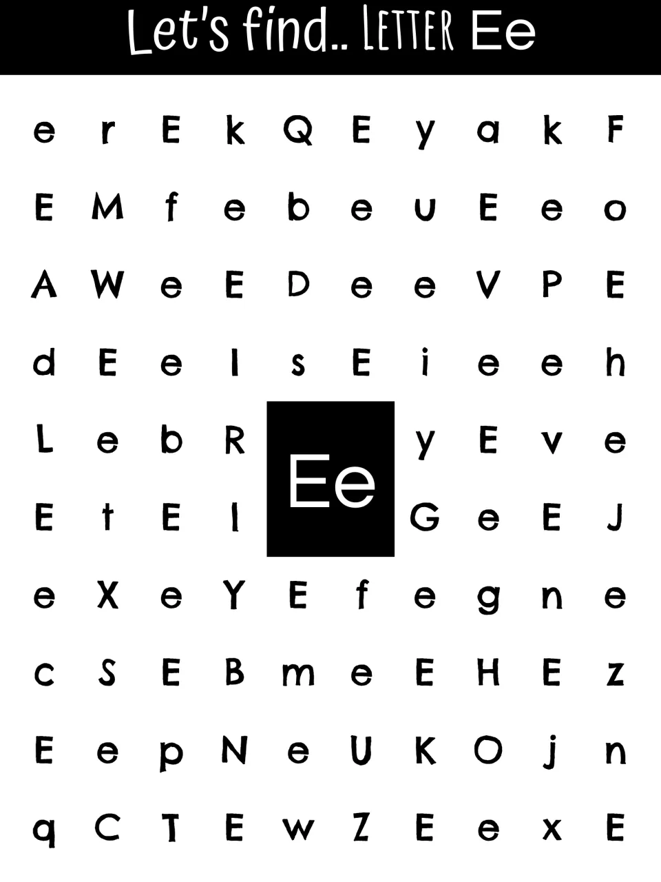 Letter E recognition sheet asking students to find uppercase E and lowercase e among other alphabet letters.