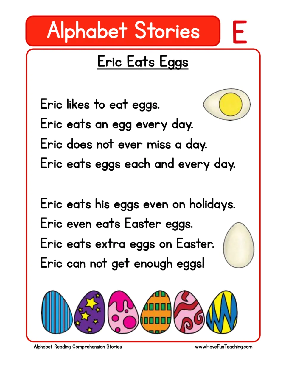 Letter E reading passage about Eric eating eggs every day and on holidays, including extra eggs on Easter.